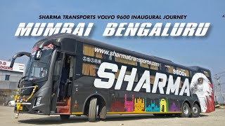 MUMBAI to BANGALORE | Brand New Volvo 9600 Multi-axle Sleeper Inaugural - Sharma Transports