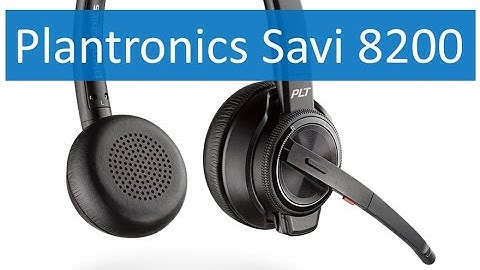 Plantronics Savi 8200 — основные функции и возможности DECT гарнитур