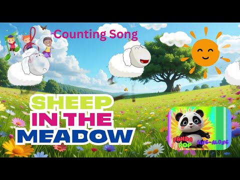 Sheep in the Meadow Counting Song Counting Sheep Song Dancing Sheep Learning to Count Sheep Song