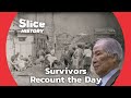 Hiroshima A-Bomb Survivors Describe the Atrocity (PART 2) I SLICE HISTORY