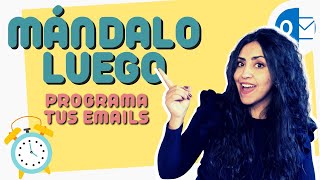 Cómo programar un email en Outlook ⏰