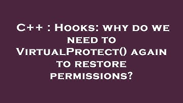 C++ : Hooks: why do we need to VirtualProtect() again to restore permissions?