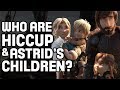 Who Are Astrid & Hiccup’s Children? | How To Train Your Dragon