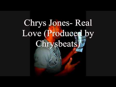 Real Love (Produced by Chrys Jones)