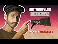 Edit your vlogs like a pro  vlogging editing tricks  in hindi