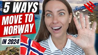 5 BEST WAYS to move to Norway in 2024. Is it REALLY EASIER to move to Norway NOW than before?