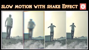 Slow motion with perfect shake Effects in kinemaster | slow and fast Motion Effects video tutorial