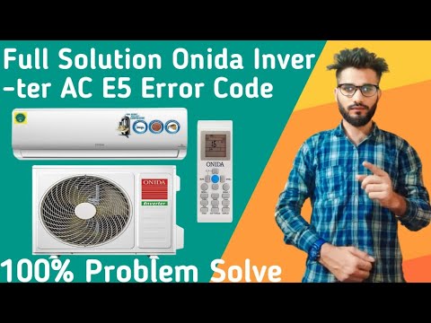 Onida Inverter AC E5 Error Code || Full Solution Onida Inverter AC E5 Error Code || Hindi Explain