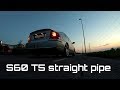 Volvo S60 T5 500hp - 3" straight pipe (catless & no mufflers)