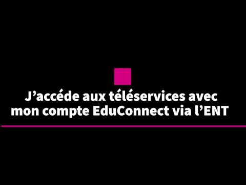 J'accède aux téléservices avec mon compte EduConnect via l'ENT.