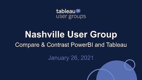 Nashville Virtual Tableau User Group - January 26, 2022