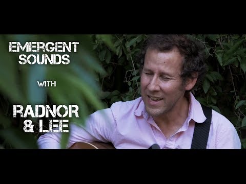 Radnor & Lee - Get Back To Nature // Emergent Sounds Unplugged