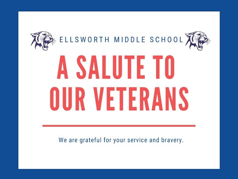 Ellsworth Middle School Veterans Day Program 2020