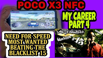 NEED FOR SPEED MOST WANTED.BEATING THE  BLACKLIST 15.POCO X3 NFC.DOLPHIN EMULATOR.MY CAREER PART-4