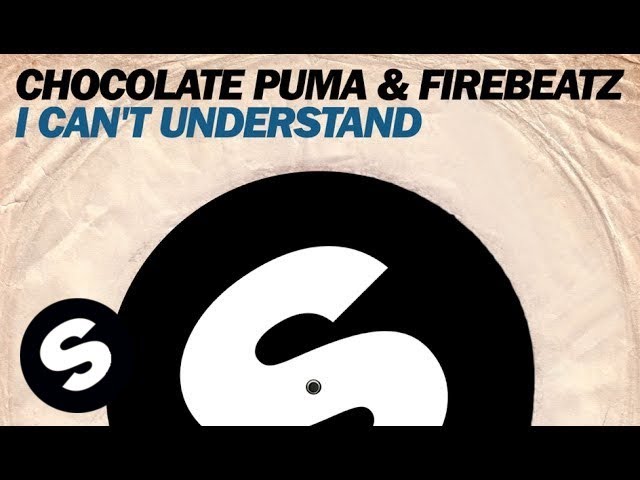 Chocolate Puma & Firebeatz I Can't (Original Mix) - YouTube