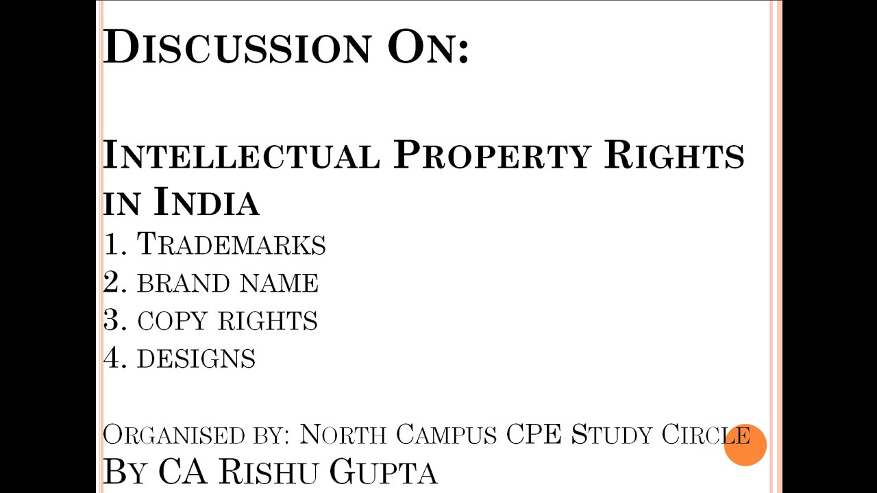 Discussion on Intellectual Property Rights II Trademark II Brandnames II Copyright By CA Rishu Gupta