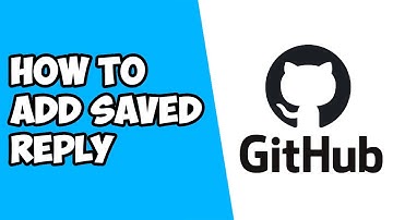 How To Add Saved Reply on Github