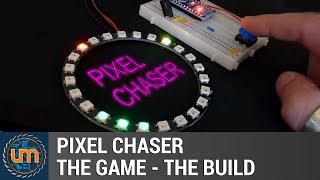 Pixel Chaser  The Game  The Build