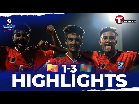 Highlights | Bangladesh vs Bhutan | SAFF Championship 2023 | Football | T Sports