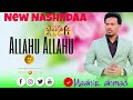 Allahu Allahu New Nashiidaa Haaraya 2026 Maahir Ahmed