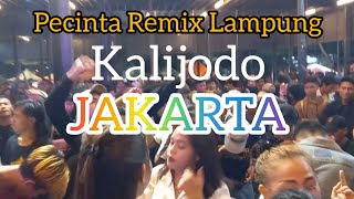 Pecinta Remix Lampung Banjiri Kalijodo @dafispchannel