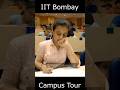 💖 IIT Bombay Campus Life 😍 JEE Aspirant