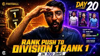 DAY 20 🔥 RANK PUSH TO DIVISION 1 RANK 1 IN 100 DAYS! | eFootball 2026 Road To Pro