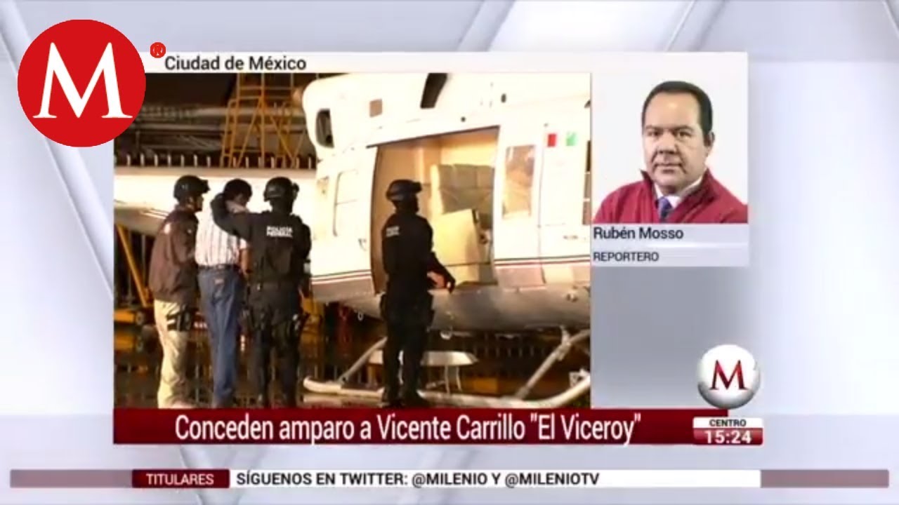 'El Viceroy' gana amparo contra formal prisión