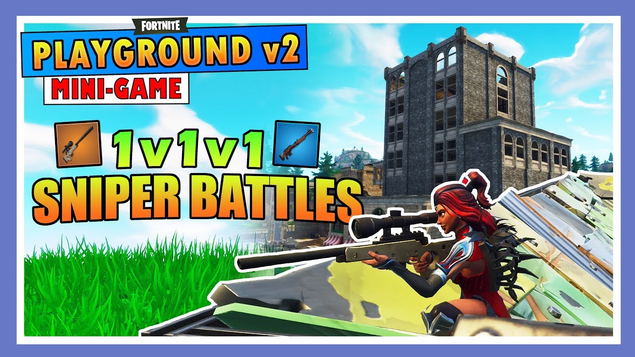 1v1v1 SNIPER SHOOTOUT! Fortnite: Playground *Mini Game!*