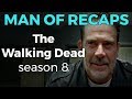 RECAP!!! - Walking Dead: Season 8