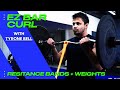 Build Bigger Arms with Resistance Bands + Weights:  EZ Bar Curl