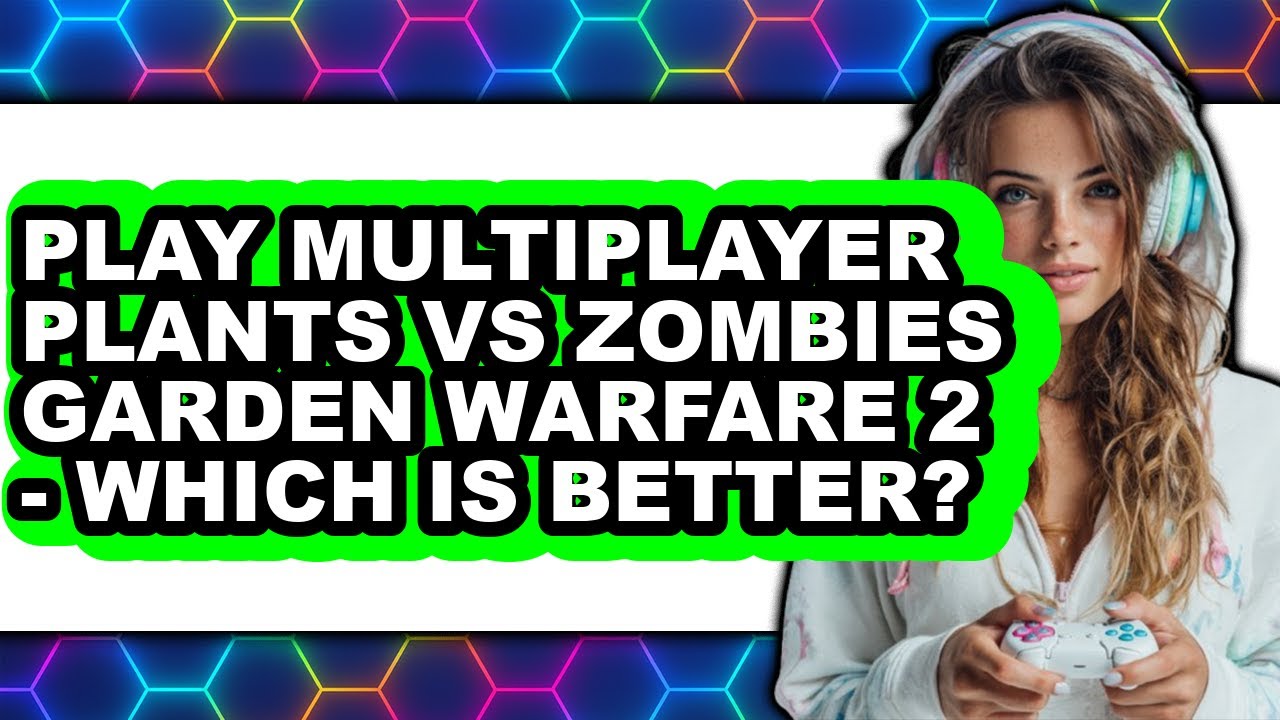 How to Play Multiplayer Plants vs Zombies Garden Warfare 2 - Which is ...