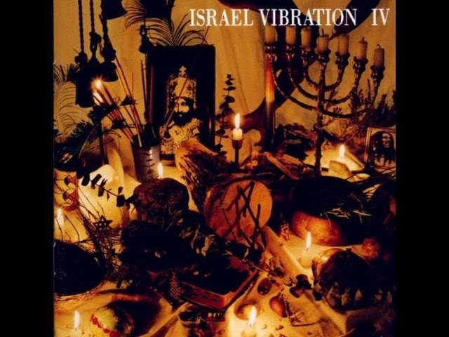 Israel Vibration - Naw Give Up The Fight