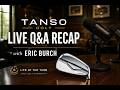 Live Q&amp;A: Tanso Golf