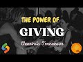 Power of giving  chaminda tennakoon