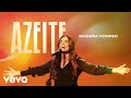 Isadora Pompeo - Azeite (ao vivo)