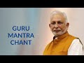 Guru mantra chant 108  sri m