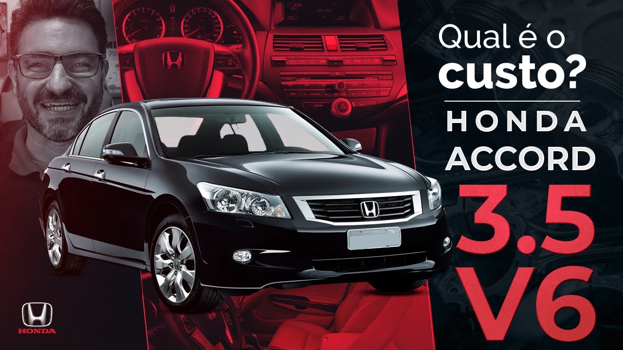 Honda Accord V6 3.5 vale a pena ter um? Qual é o custo de manutenção?