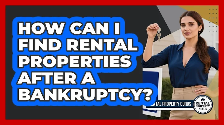 How Can I Find Rental Properties After A Bankruptcy? - Rental Property Gurus