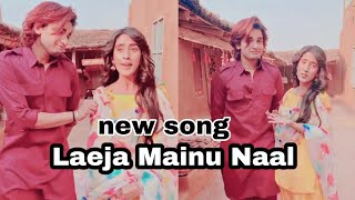 Teentigada new Punjabi song - Laeja Mainu Naal | Sameeksha sud and Vishal Pandey