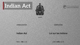 The Indian Act: A Summary