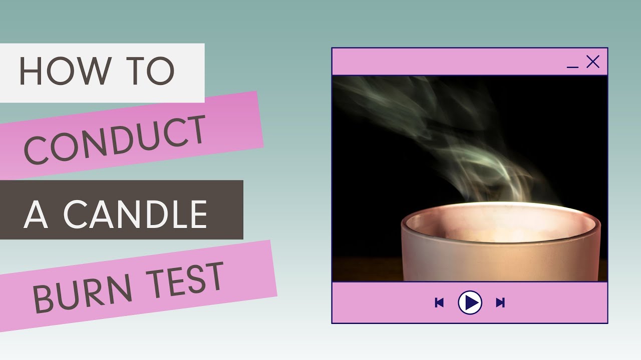 How to Conduct a Candle Burn Test Village Craft & Candle YouTube