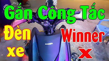 Công Tắc Tắt Mở Đèn Xe Winner X | Gắn Công Tắc Đèn Pha Xe Honda WINNER X Không Khoét Mủ Đơn giản