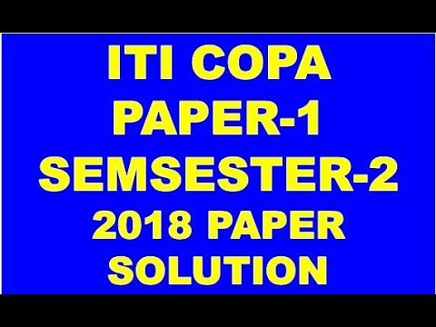 iti copa ncvt semester 2 paper 1 solution february exam 2018 youtube
