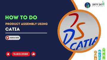 How To Do Product Assembly Using CATIA.