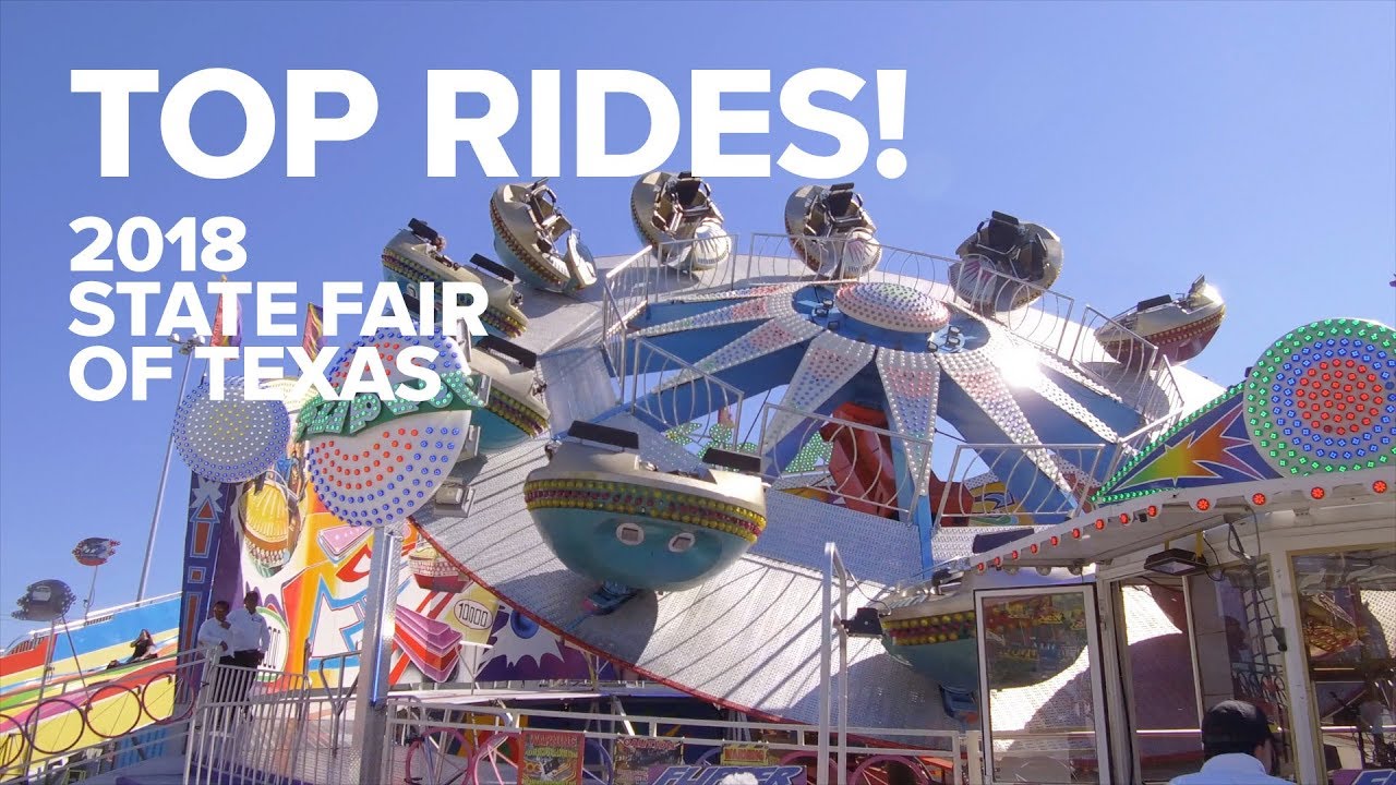 Top Rides At The State Fair Of Texas 2018