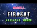 Marcell - FIRASAT (Karaoke)