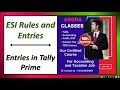 ESI Rules, Meaning and Entries in Tally Prime |
