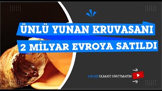 Ünlü Yunan Kruvasanı 2 Milyar Evroya Satıldı Evren Dede Ile Yunanistan Gündemi