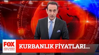 Kurbanlık Fiyatları... 2 Ağustos 2020 Fox Ana Haber Hafta Sonu